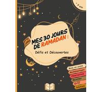Mes 30 jours de RAMADAN: Défis et Découvertes