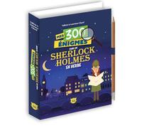 Laurence et Valérie Cluzel – Mes 300 énigmes pour les Sherlock Holmes en herbe – Avec 1 crayon