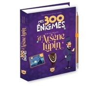 Mes 300 énigmes sur les traces d'Arsène Lupin – crayon offert – Éditions 365