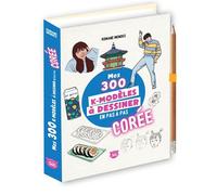 Mes 300 K-modèles à dessiner en pas à pas spécial Corée - R. Mendes Teixeira - Editions 365 - cartonné - Document jeunesse