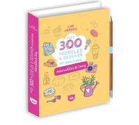 Mes 300 modèles à dessiner en pas à pas - Adorables & Cosy - Lise Herzog - Editions 365 - cartonné - Document jeunesse