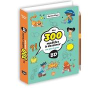 Dorine Ekpo – Mes 300 modèles à dessiner en pas à pas – BD – Cartonné