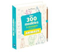 Mes 300 modèles d'animaux à dessiner en pas à pas - Lise Herzog - Editions 365 - cartonné - Livre-jeu