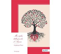 Mes 4 plus belles paroles d'Amour - Angélique Pelon - Nombre 7 - broché - Témoignage