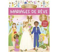 Mes 500 autocollants creatifs - mariages de reve - Ophélie Ortal - Auzou Philippe Eds - broché - Document jeunesse