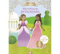 Mes 500 autocollants créatifs - merveilleuses princesses
