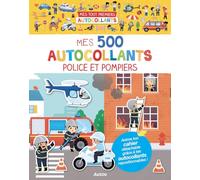 Mes tout premiers autocollants - Mes 500 autocollants police et pompiers