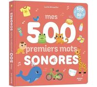 Mes 500 Premiers Mots Sonores