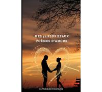 MES 52 PLUS BEAUX POEMES D'AMOUR