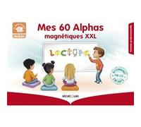 Mes 60 Alphas magnétiques XXL Ella Coalman (Auteur), Thomas Tessier (Illustration)