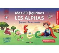Mes 60 figurines LES ALPHAS - - Olivier Dubois Du Nilac - Recrealire - Scolaire / Universitaire