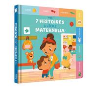 MES 7 HISTOIRES A L'ECOLE MATERNELLE