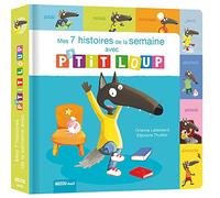 Mes 7 histoires de la semaine avec P'tit loup Ned - Orianne Lallemand - Auzou Éditions - cartonné - Album éveil dès la naissance