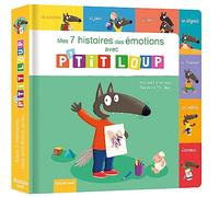 P'tit loup - mes 7 histoires des emotions - Orianne Lallemand - Auzou Philippe Eds - cartonné - Album jeunesse