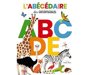 Mes abécédaires: L'abécédaire des animaux - Dès 3 ans