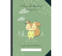 Mes activités chez Nounou: Grand cahier de pages blanches vierges - Cahier de dessin pour enfant