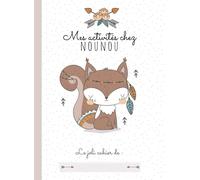Mes activités chez Nounou: Grand cahier de pages blanches vierges - Cahier de dessin pour enfants