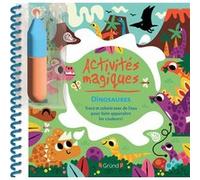 Activités magiques Dinosaures – Livre de coloriage magique à l'eau avec feutre – Dès 3 ans