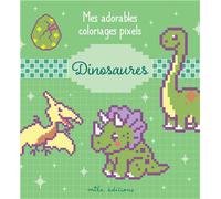 Mes adorables coloriages pixels - Dinosaures 7 ans et plus - Frédéric Tessier - Mila Boutan Eds - broché - Document jeunesse