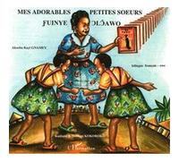 Mes Adorables Petites Sœurs – Bilingues Français-Éwé – L'Harmattan