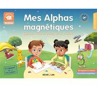 Mes Alphas magnétiques - J'apprends à écrire mes premiers mots en m'amusant - Ella Coalman - Recrealire - Scolaire / Universitaire
