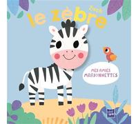 Mes amies marionnettes - Zach le zèbre - Collectif - Yoyo Books - cartonné - Album éveil dès la naissance