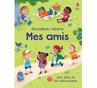 Holly Bathie – Mes amis : Autocollants Usborne – Avec plus de 150 autocollants – Broché