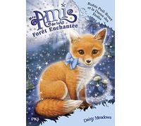 Mes amis de la forêt enchantée - tome 07 : Rubis Poil-Roux et la danse des étoiles (7)