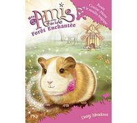Mes amis de la forêt enchantée - tome 08 : Rosie Couine-Menu et le moulin magique