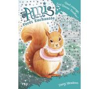 Mes amis de la forêt enchantée - tome 5 Quel courage, Zoé Queue-Touffue ! - Daisy Meadows - Pocket Jeunesse - broché - Roman cadet dès 6 ans