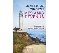 Mes amis devenus Jean-Claude Mourlevat (Auteur)