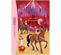 Mes amis les chevaux 09 - Sous le feu des projecteurs - Sophie Thalmann - Bb Rose Verte - Poche - Roman cadet dès 6 ans