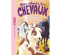 Mes amis les chevaux 46 - Les chatons sèment la pagaille