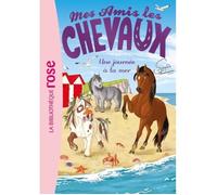 Mes amis les chevaux Tome 14 : Une journée à la mer - MA PREMIERE BIBLIOTHEQUE ROSE - Thalmann, Sophie - Roman