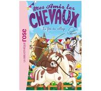 Mes Amis Les Chevaux - Tome 36 - La Fête Du Village