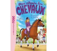 Mes Amis Les Chevaux - Tome 45 - Le Concours De Dressage