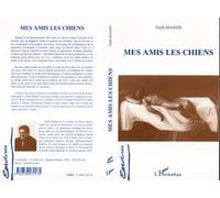 Mes Amis les Chiens - Falih Mahdi - L'harmattan - broché - Livre