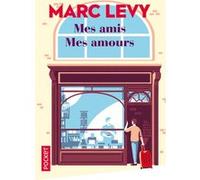 Mes amis Mes amours - Edition limitée Marc Lévy (Auteur)