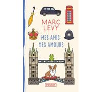 Mes amis Mes amours - Marc Lévy - Pocket - Poche - Roman
