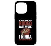 Mes Amis m'ont emmenée au rodéo la Semaine dernière Coque pour iPhone 14 Pro Max