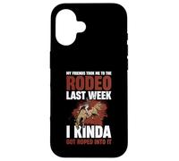 Mes Amis m'ont emmenée au rodéo la Semaine dernière Coque pour iPhone 16