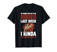 Mes Amis m'ont emmenée au rodéo la Semaine dernière T-Shirt