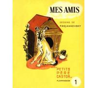 Mes amis n° 1 - FRANCOIS PAUL / ROJANKOVSKY - Ass.des Amis Du Pere Castor - cartonné - Album jeunesse dès 3 ans