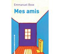 Mes amis: Suivi de Un autre ami