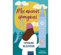 Tiphaine Bleuvenn – Mes amours éponymes – Tome 2 – Broché – Roman
