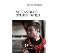 Mes Amours Souterraines