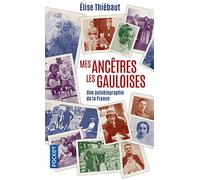 Mes ancêtres les Gauloises