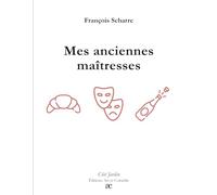 Mes anciennes maîtresses