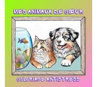 Mes animaux de coeur: Coloriages zen