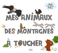 Mes animaux des montagnes à toucher